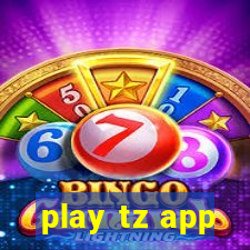 play tz app